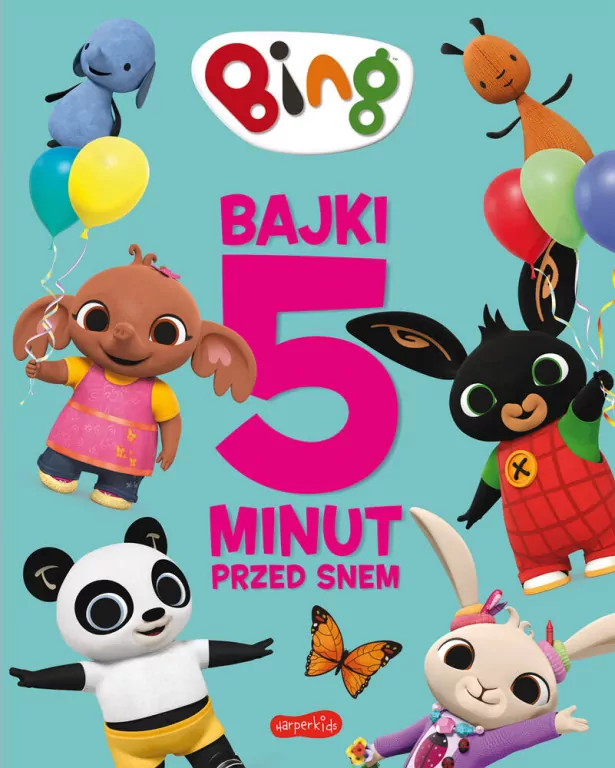 Bajki 5 minut przed snem 3. Bing - tantis.pl