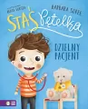 Staś Pętelka. Dzielny pacjent - tantis.pl