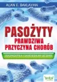 Pasożyty. Prawdziwa przyczyna chorób - tantis.pl