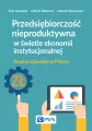 Przedsiębiorczość nieproduktywna w świetle ekonomii instytucjonalnej - tantis.pl