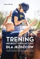 Trening neurostymulacyjny dla jeźdźców - tantis.pl