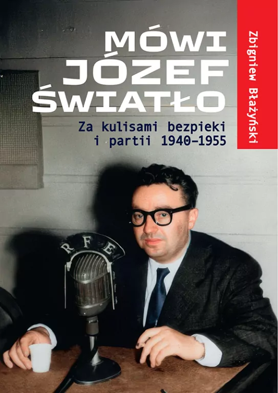 Mówi Józef Światło Za kulisami bezpieki i partii - tantis.pl