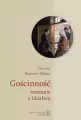 Gościnność. Rozstanie z ideałem - tantis.pl