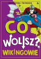 Wikingowie. Co wolisz? - tantis.pl