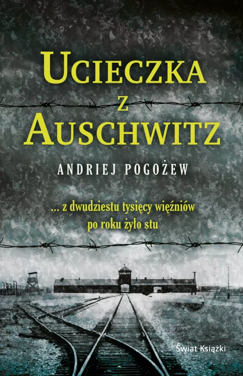 Ucieczka z Auschwitz - tantis.pl