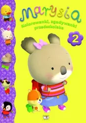 Marysia. Kolorowanki, zgadywanki przedszkolaka. Część 2