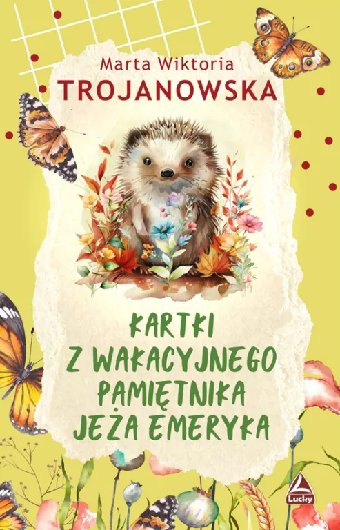 Kartki z wakacyjnego pamiętnika jeża Emeryka - tantis.pl