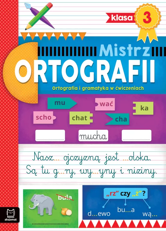 Mistrz ortografii klasa 3. Ortografia i gramatyka - tantis.pl