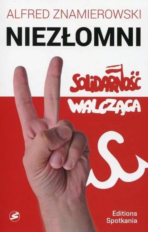 Niezłomni. Solidarność Walcząca - tantis.pl