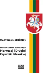 Ewolucja systemu politycznego Pierwszej i Drugiej Republiki Litewskiej