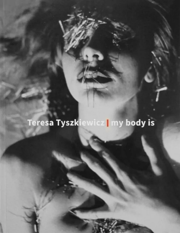Teresa Tyszkiewicz. My body is - tantis.pl
