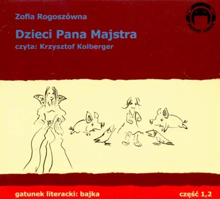 Dzieci Pana Majstra. Audio 2CD. Audiobook