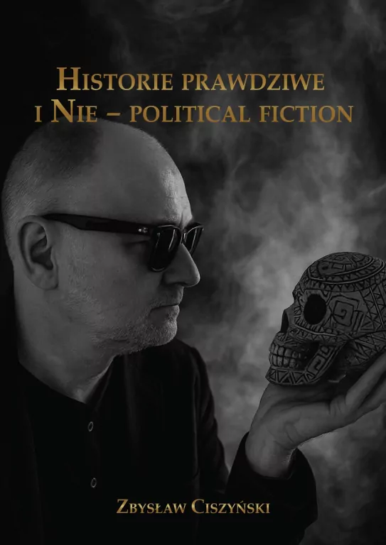 Historie prawdziwe i Nie political fiction - tantis.pl