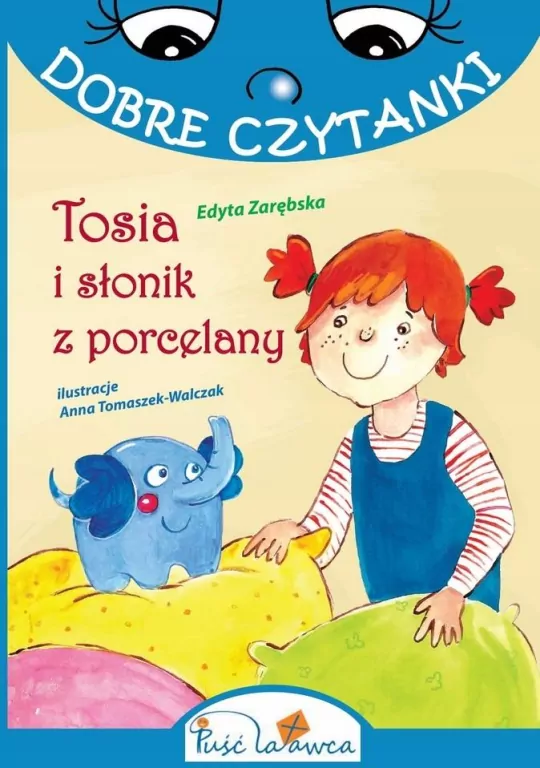 Dobre czytanki. Tosia i słonik z porcelany - tantis.pl