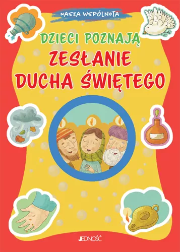 Dzieci poznają Zesłanie Ducha Świętego. Nasza wspólnota - tantis.pl