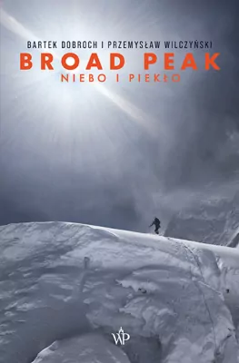 Broad Peak. Niebo i piekło