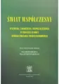 Świat współczesny. Wyzwania, zagrożenia i współzależności w procesie budowy nowego porządku międzynarodowego - tantis.pl