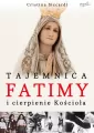 Tajemnica Fatimy i cierpienie Kościoła - tantis.pl