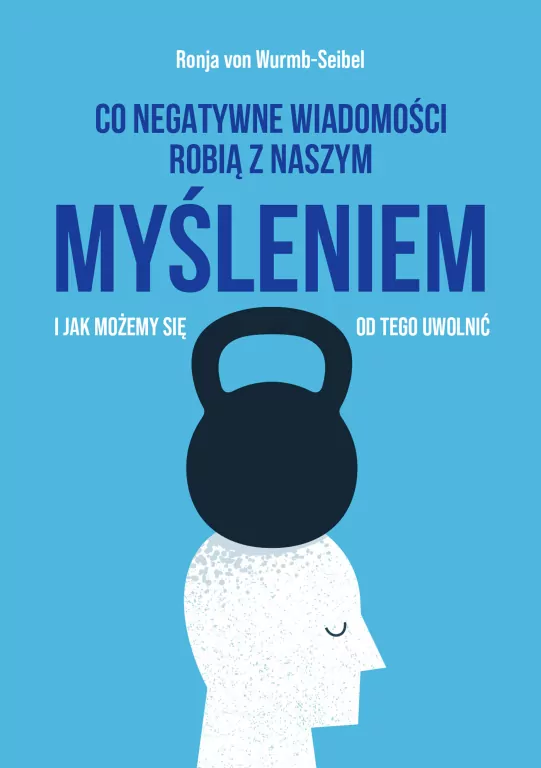 Co negatywne wiadomości robią z naszym myśleniem - tantis.pl