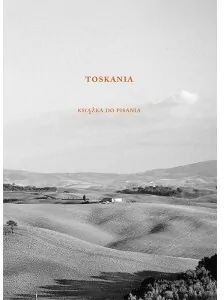 Toskania. Książka do pisania - tantis.pl