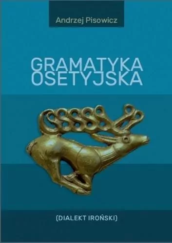 Gramatyka osetyjska (Dialekt Iroński) - tantis.pl