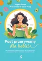 Post przerywany dla kobiet. Jak zrównoważyć poziom hormonów, aby trwale schudnąć, obniżyć poziom stresu i zoptymalizować stan zdrowia - tantis.pl