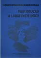 Pani Egucka w labiryncie nocy - tantis.pl