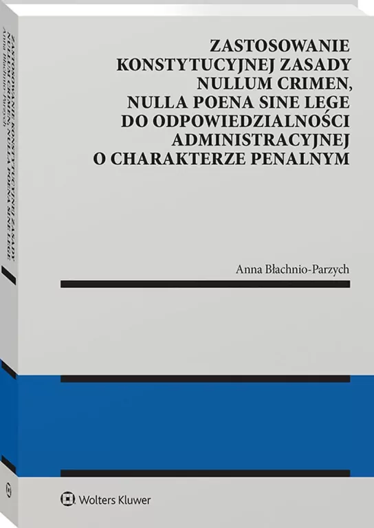 Zastosowanie konstytucyjnej zasady nullum crimen - tantis.pl