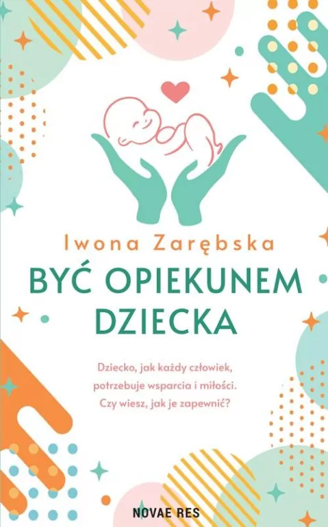 Być opiekunem dziecka - tantis.pl