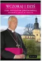 Wczoraj i dziś. Z ks. Infułatem Jerzym Bryłą... - tantis.pl