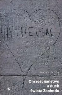 Chrześcijaństwo a duch świata zachodu - tantis.pl