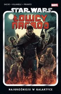 Najgroźniejsi w galaktyce. Star Wars Łowcy Nagród. Tom 1 - tantis.pl