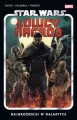 Najgroźniejsi w galaktyce. Star Wars Łowcy Nagród. Tom 1 - tantis.pl