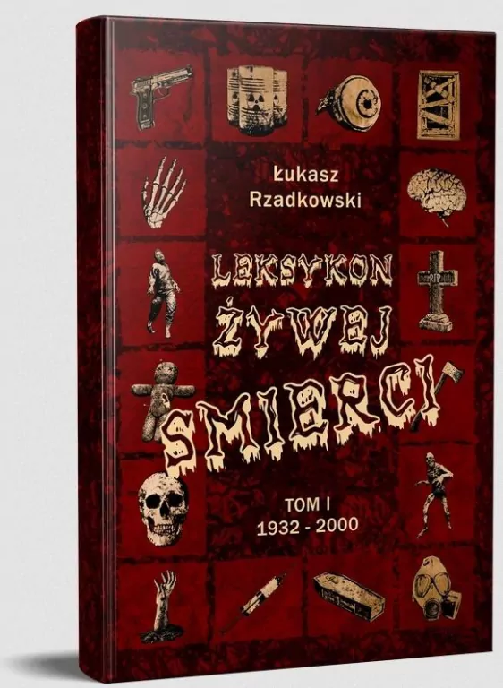 Leksykon żywej śmierci. Tom 1. 1923-2000 - tantis.pl
