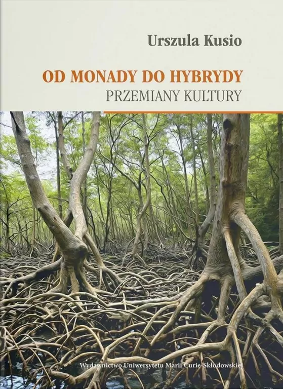 Od monady do hybrydy. Przemiany kultury - tantis.pl