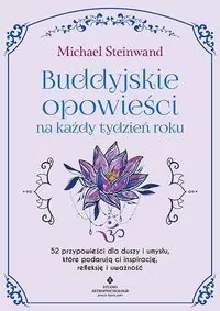 Buddyjskie opowieści na każdy tydzień roku - tantis.pl