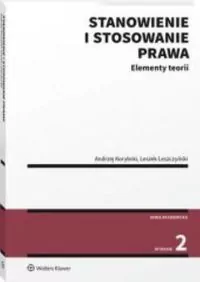 Stanowienie i stosowanie prawa. Elementy teorii - tantis.pl
