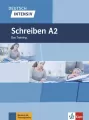 Deutsch intensiv. Schreiben A2. Das Training - tantis.pl