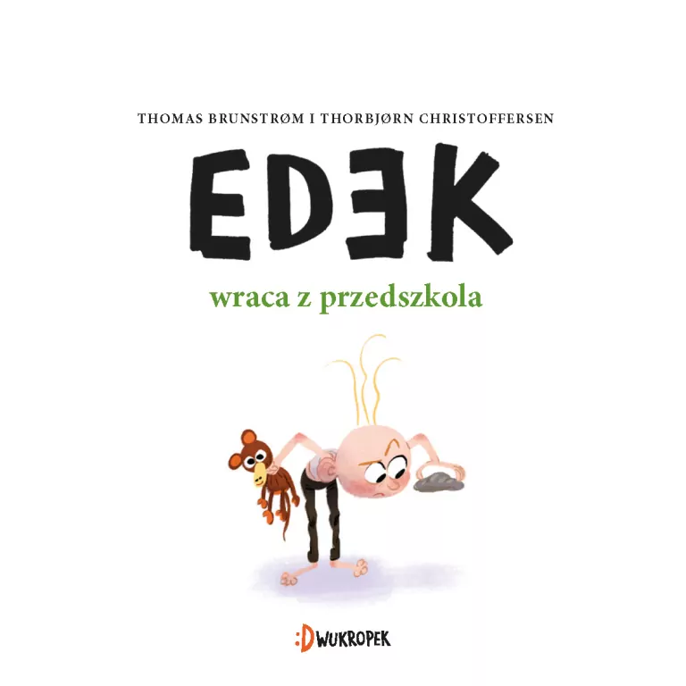 Edek wraca z przedszkola. Edek. Tom 4 - tantis.pl