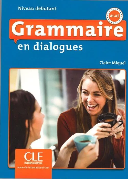 Grammaire en dialogues. Niveau debutant. A1-A2 - tantis.pl