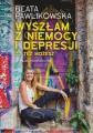 Wyszłam z niemocy i depresji. Ty też możesz - tantis.pl