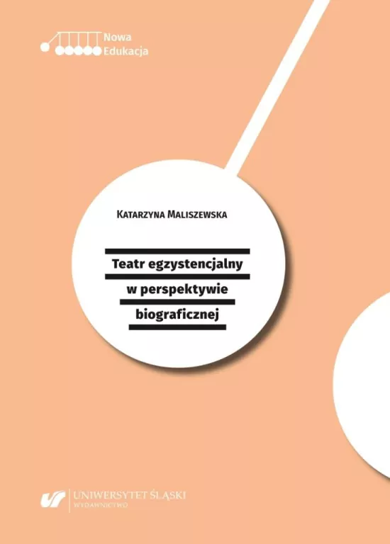 Teatr egzystencjalny w perspektywie biograficznej. Konteksty pedagogiczno-andragogiczne - tantis.pl