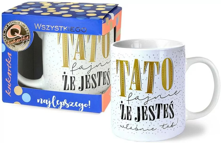 Kubek Premium Tato, fajnie, że jesteś - tantis.pl