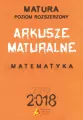 Arkusze maturalne 2018. Matematyka. Matura. Poziom rozszerzony. - tantis.pl