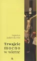 Trwajcie mocno w wierze - tantis.pl
