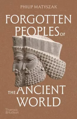Forgotten Peoples of the Ancient World wer. angielska