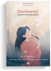 Duchowość zdrowa emocjonalnie. Dla kobiet - tantis.pl