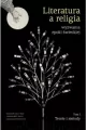 Literatura a religia. Wyzwania epoki świeckiej. Tom 1 - tantis.pl