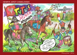 Tytus, Romek i A'Tomek poznają historię hymnu Polski