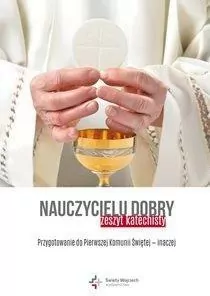 Nauczycielu dobry. Zeszyt katechisty - tantis.pl